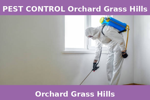 PEST CONTROL Orchard Grass Hills